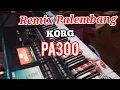 Download Lagu Remix Palembang korg pa300