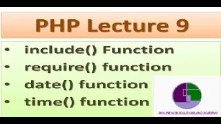 PHP Lecture 9 php Include function php date function require function in php
