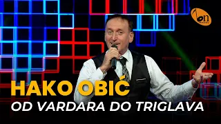 Hako Obić - Od Vardara do Trigalava BN Music 2026