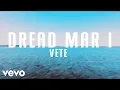 Download Lagu Dread Mar I - Vete (Lyric Video)