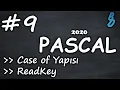 Pascal 2020 - Case of Yapisi ve ReadKey