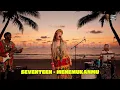 Lagu SEVENTEEN - MENEMUKANMU (REGGAE VERSION)