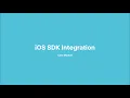 iOS SDK - Core Module Integration Tutorial