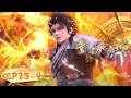 Lagu 🌟INDOSUB | Martial Universe S3-S4 EP 25-48 | Yuewen Animation
