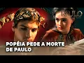 Download Lagu PAULO, O APÓSTOLO: Popéia teme que Nero se converta e pede a morte de Paulo