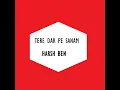 Tere Dar Par Sanam