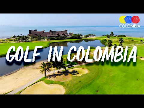 Karibana Golf Club Tour | Golf Near Cartagena