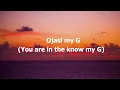 What's Up my G- Asake (Lyrics Translation Video)