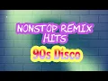 Download Lagu NONSTOP REMIX DISCO 90's HITS 2025