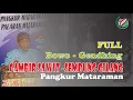 Download Lagu Full: Bowo Gending Gambir Sawit Sembung Gilang, Pangkur Mataraman
