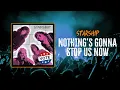 Download Lagu Starship - Nothing's Gonna Stop Us Now | Lyrics