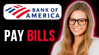 How To Pay Bills In Bank Of America App Quick and Easy