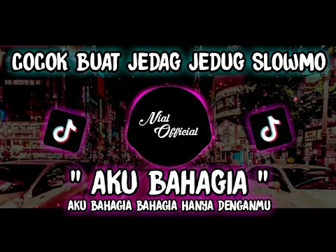 Download MP3 DJ OLD AKU BAHAGIA || REMIX SLOW TIKTOK VIRAL 2021 FULL BASS