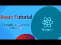 React JS Tutorial in Hindi JavaScript Template Literals Explained with Examples