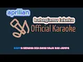 Karaoke aprilian-bahagiamu lukaku