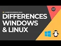 Differences Between Windows and Linux - A Guide for Windows Users