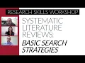 Lagu Basic Search Strategies for Systematic Reviews