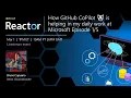 How GitHub CoPilot is helping in my daily work at Microsoft - Episode