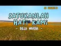 Download Lagu Satukanlah Hati Kami - Dian Piesesha ||Cover by Dilla Novera ( Lirik )