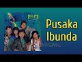 Download Lagu IKLIM - Pusaka Ibunda | Video Lirik