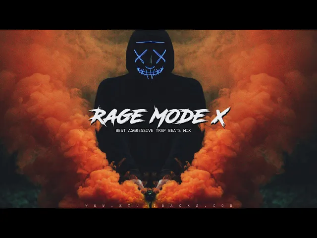 Download MP3 'RAGE MODE X' Hard Rap Instrumentals | Aggressive Trap Beats Mix 2020 | 1 Hour
