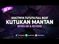 Download Lagu DJ Kutukan Mantan X Sakitnya Tututu ( Speed Up \u0026 Reverb ) 🎧