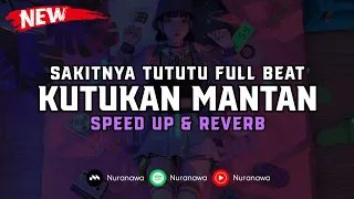 Download DJ Kutukan Mantan X Sakitnya Tututu ( Speed Up \u0026 Reverb ) 🎧 MP3