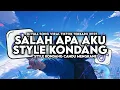 DJ OLD ENTAH APA YANG MERASUKIMU || DJ SALAH APA AKU STYLE KONDANG CANDU MENGKANE VIRAL TIKTOK 2025