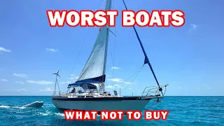 Worst Sailboats – What Not To Buy – Ep 254 – Lady K Sailing