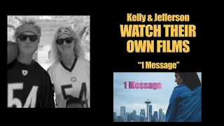 Kelly & Jefferson watch "ONE MESSAGE."