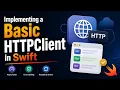 Implementing a Basic HTTPClient in Swift