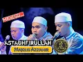 Download Lagu AZ ZAHIR ASTAGHFIRULLAH ROBBAL BAROYA | YAN LUCKY FEAT AFI AZZAHIR | MAJELIS AZZAHIR PEKALONGAN
