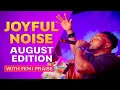 Download Lagu JOYFUL NOISE AUGUST EDITION with FEMI PRAISE