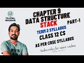 Chapter 9 Data Structure Stack Part 1 Class 12 CS Stack Operation Push Pop Overflow