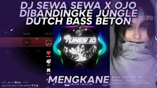 Download DJ SEWA SEWA X OJO DIBANDINGKAN JUNGLE DUTCH FULL BASS BETON MENGKANE MP3