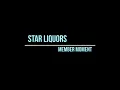 Star Liquor Member Moment