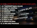 Lagu Dj Sunda Remix Tiktok Full Album Terbaru 2022 AYAH LASUN || Sound Tiktok Mengkane Viral ||