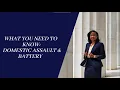 What You Need to Know Domestic Assault Battery