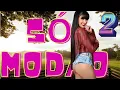 Download Lagu SÓ MODĀO 2 - As preferidas juliana bonde do Forró