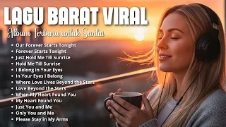 kumpulan lagu barat viral tiktok 2026 terpopuler enak didengar santai full album chill hits