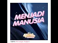 Download Lagu Being Human -Menjadi Manusia- Complete version
