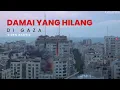 Download Lagu Damai yang Hilang di Gaza Video Nasyid