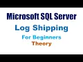 SQL Server Log Shipping Theory Part 1