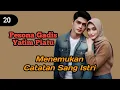 Lagu Menemukan Catatan Sang Istriβ20