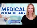 ADVANCED MEDICAL VOCABULARY Words Phrases You Should Know
