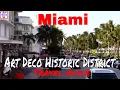 Art Deco District Miami Miami Travel Guide Episode 13