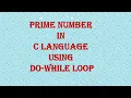 Program to check prime number using Do while loop in C Language - spice