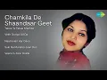 Download Lagu Amar Singh Chamkila | Takue Te Takua Kharhke | Vekh Doriya Ud Da | Naam Hari Har Gavo