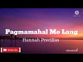 Download Lagu Pagmamahal Mo Lang (Lyric) Song by Hannah Precillas