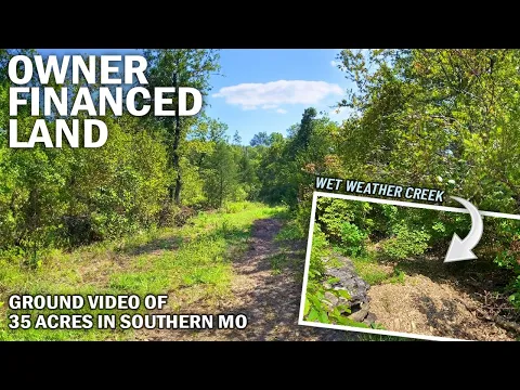 35 Acres! Owner Financed Land for Sale in Missouri (Heavily Wooded with a Creek) - CH80 #land